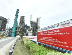 Yuk, Kenali Proyek Infrastruktur Energi Terintegrasi RDMP Balikpapan